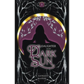 Daughter of the Dark Sun: A Dark Romantic Fantasy