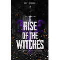 Rise of the Witches