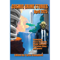 Cosmic Crime Stories April 2025