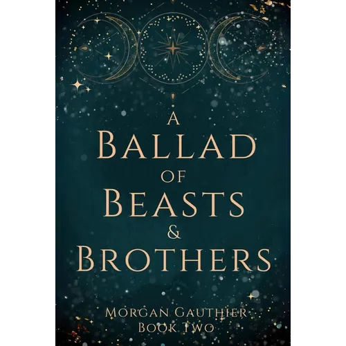A Ballad of Beasts and Brothers