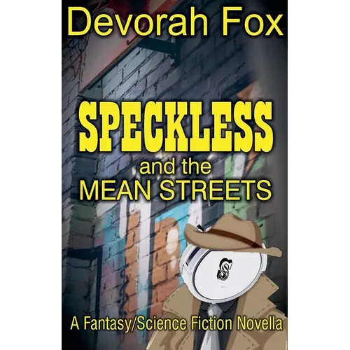 Speckless and the Mean Streets