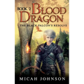 Blood Dragon (Book 2): The Black Falcon's Resolve