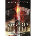 The Sword of Light: The Complete Trilogy