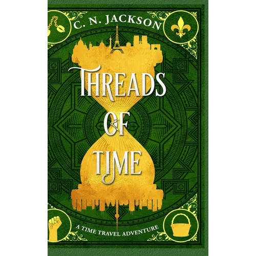 Threads of Time: A Time Travel Adventure