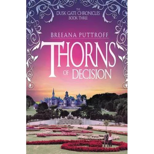 Thorns of Decision