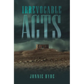 Irrevocable Acts