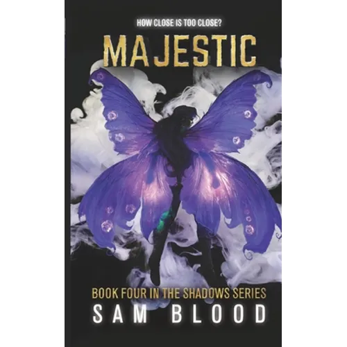 Majestic: Book Four in the Shadows Series