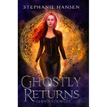 Ghostly Returns: A Paranormal Fantasy Romance