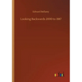 Looking Backwards 2000 to 1887