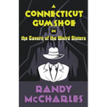 A Connecticut Gumshoe in the Cavern of the Weird Sisters