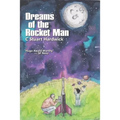 Dreams of the Rocket Man