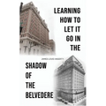 Learning How to Let It Go in the Shadow of the Belvedere