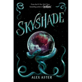 Skyshade (the Lightlark Saga Book 3)