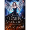 Their Dark Valkyrie: The Complete Series