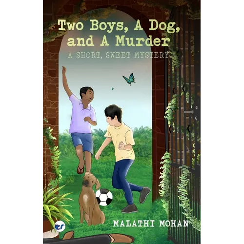 Two Boys, a Dog, & a Murder: A short, sweet mystery