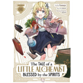 The Tale of a Little Alchemist Blessed by the Spirits (Manga) Vol. 1