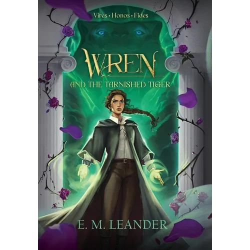 Wren and the Tarnished Tiger