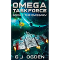 The Emissary: A Military Sci-Fi Series