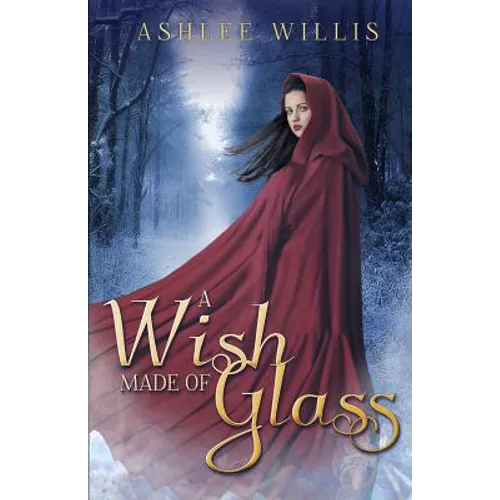 A Wish Made of Glass