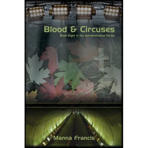 Blood & Circuses