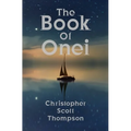 The Book of Onei: An Antinomian Dream Grimoire