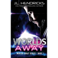 Worlds Away: Clean Sci-Fi Alien Romance