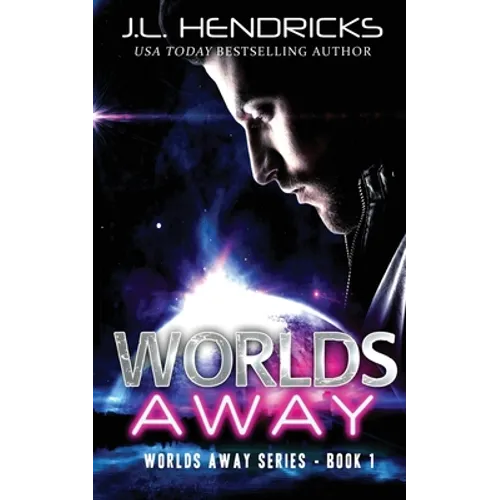Worlds Away: Clean Sci-Fi Alien Romance