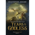 Tears of the Godless