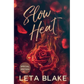 Slow Heat