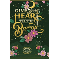 Give Your Heart to the Barrow