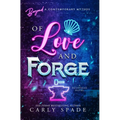 Of Love and Forge