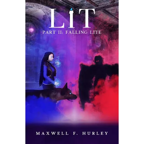 LiT: Part 2 - Falling Lite