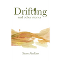 Drifting and Other Stories