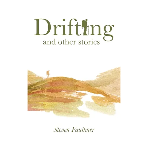 Drifting and Other Stories