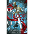 Crown of Blood & Glass