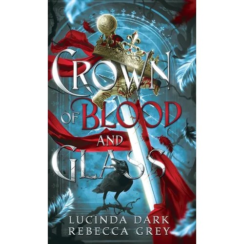 Crown of Blood & Glass
