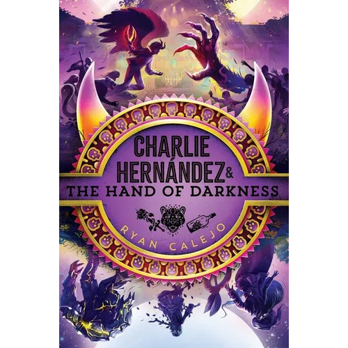 Charlie Hernández & the Hand of Darkness