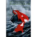 The Adventures of Damnation Kane, Volume II