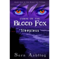 Sleepless (Curse of the Blood Fox Trilogy, Book #1)
