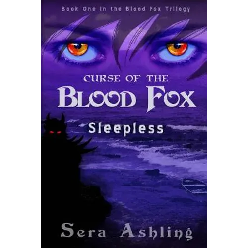 Sleepless (Curse of the Blood Fox Trilogy, Book #1)