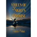Queen of Night's Promise