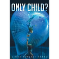 Only Child?
