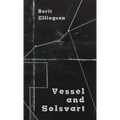 Vessel and Solsvart