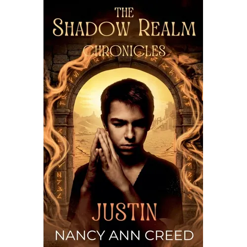 The Shadow Realm Chronicles: Justin