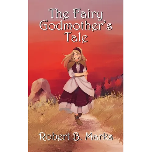 The Fairy Godmother's Tale