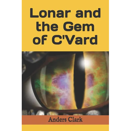 Lonar and the Gem of C'Vard - Paperback