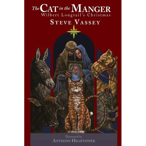 The Cat in the Manger: Wilbert Longtail's Christmas