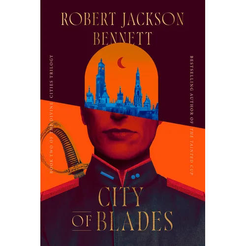 City of Blades: Book Two of the Divine Cities Trilogy