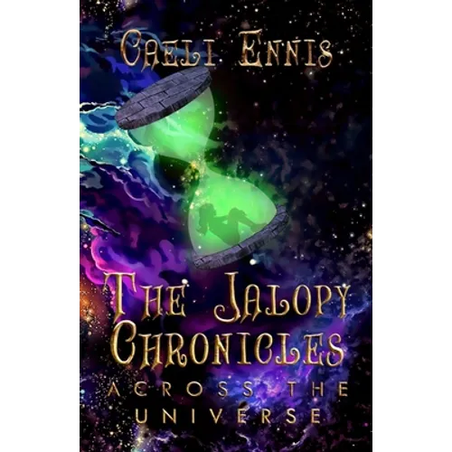The Jalopy Chronicles: Across the Universe
