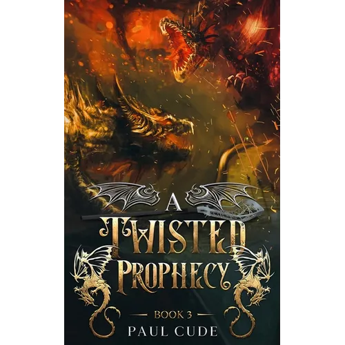 A Twisted Prophecy